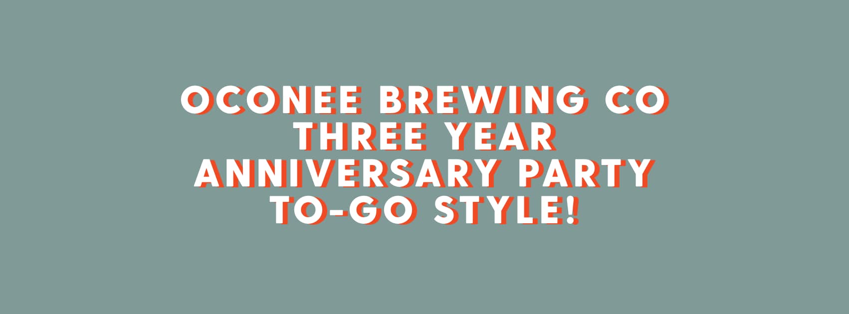 Oconee Brewing Company Third Anniversary