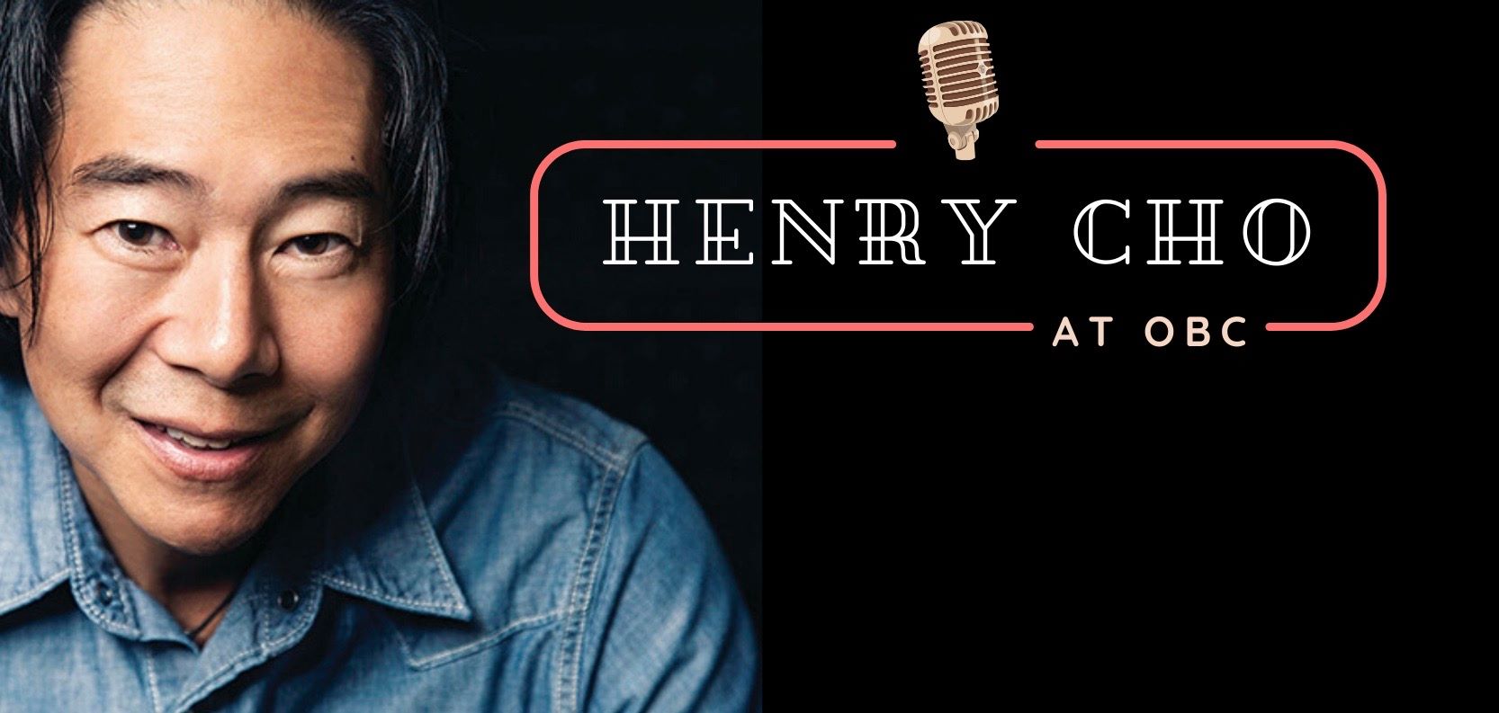 Henry Cho At OBC