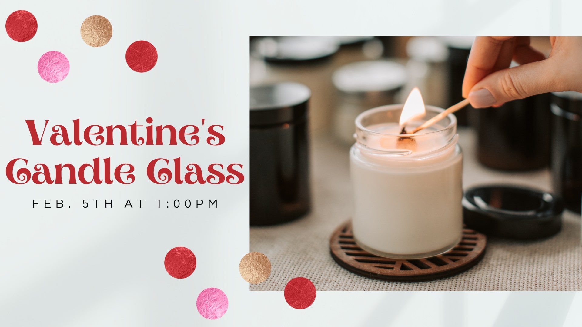 Valentine's Candle Class flyer