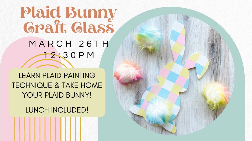 Plaid Bunny Craft Class flyer