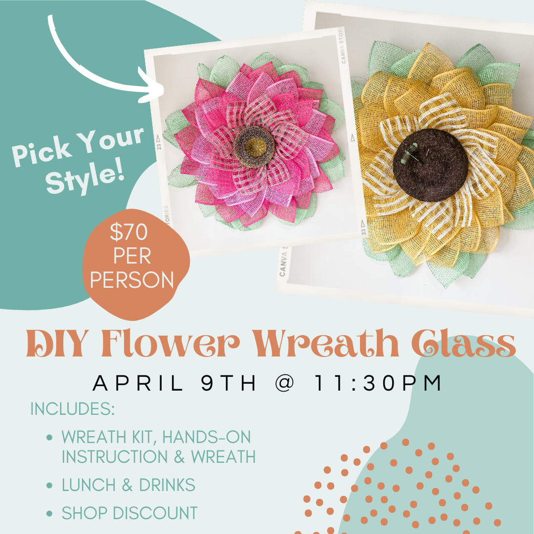DIY Flower Wreath Class flyer