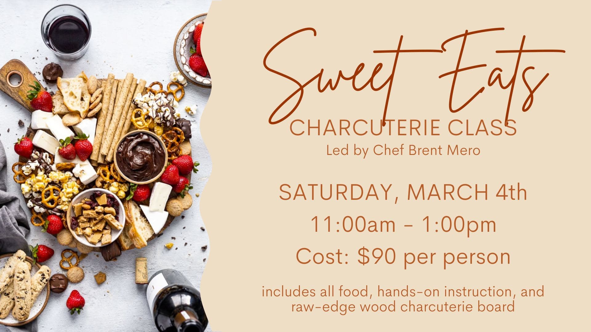 Sweet Eats Charcuterie Class flyer
